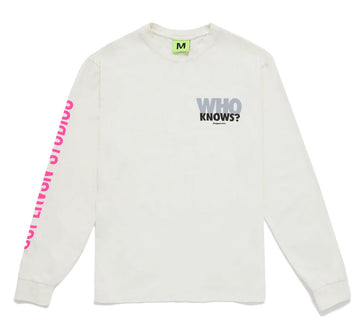 WHO KNOWS L/S TEE