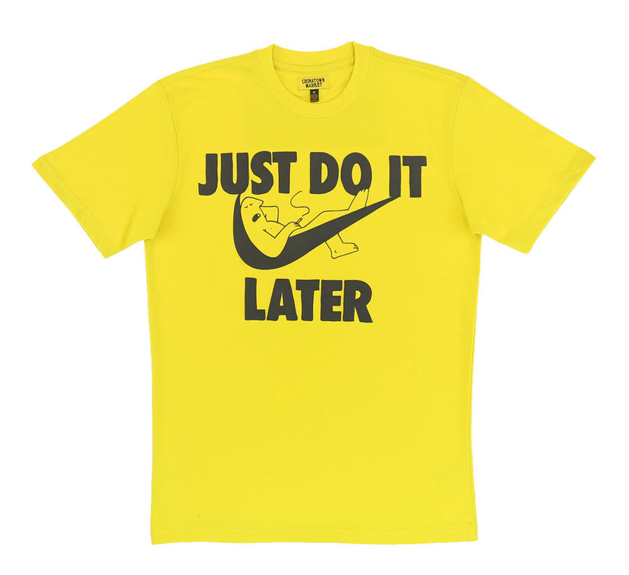 JUST DO IT LATER TEE